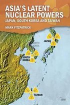 Asias Latent Nuclear Powers