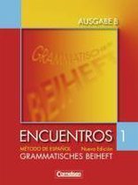 Encuentros Nueva Edicion Ausgabe B1 - Grammatikheft