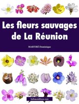 Les fleurs sauvages de La Réunion