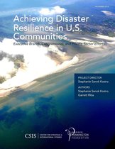 CSIS Reports - Achieving Disaster Resilience in U.S. Communities