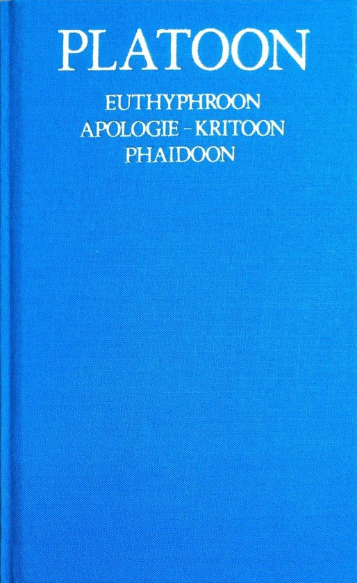 Platoon verzameld werk 2: euthyphroon ; apologie ; kritoon ; phaidoon - Plato | Respetofundacion.org