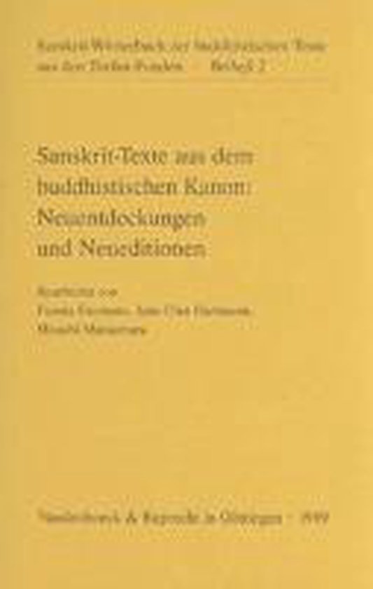 Sanskrit-Texte aus dem buddhistischen Kanon: Neuentdeckungen und Neueditionen