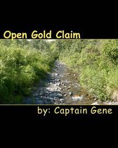 Open Gold Claim