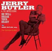 He Will Break Your Heart + Jerry Butler. Esq.