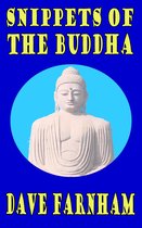 Snippets of The Buddha