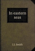 In eastern seas