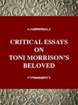 Critical Essays on Toni Morrison's Beloved