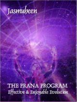 The PRANA PROGRAM - Effective & Enjoyable Evolution