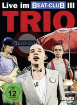 Trio - Live Im Beatclub (DVD)