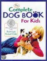 The Complete Dog Book For Kids