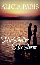 Her Shelter, His Storm