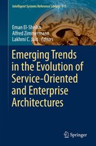 Intelligent Systems Reference Library 111 - Emerging Trends in the Evolution of Service-Oriented and Enterprise Architectures
