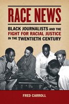 The History of Media and Communication - Race News
