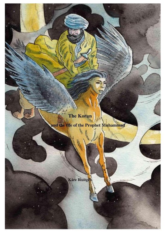 The Koran and the life of the prophet Muhammad - cover