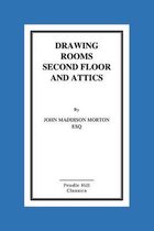 Drawing Rooms Second Floor And Attics