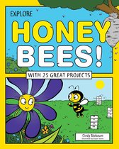 Explore Your World - Explore Honey Bees!