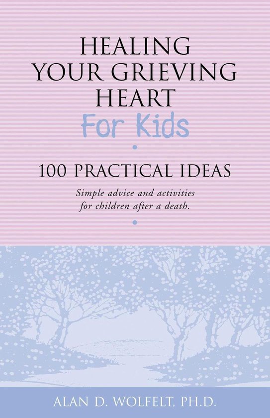 Healing Your Grieving Heart for Kids - cover