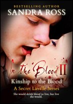 Kinship to the Blood: In the Blood 2
