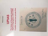 UPIAS - The Union of Physically Impaired Against Segregation (1972-1990)