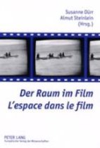 Der Raum im Film. L'espace dans le film