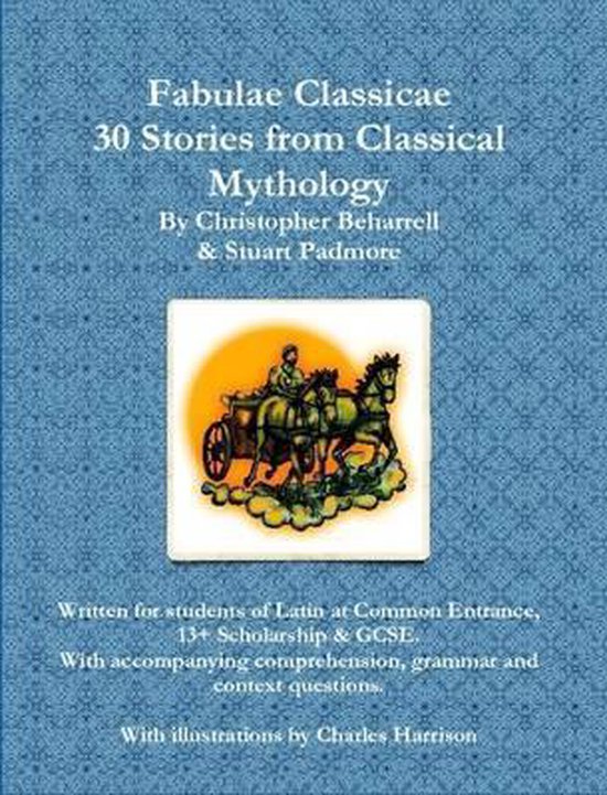 Fabulae Classicae | 9781291562309 | Christopher Beharrell | Boeken | bol