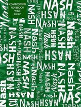 Nash Composition Notebook Wide Ruled