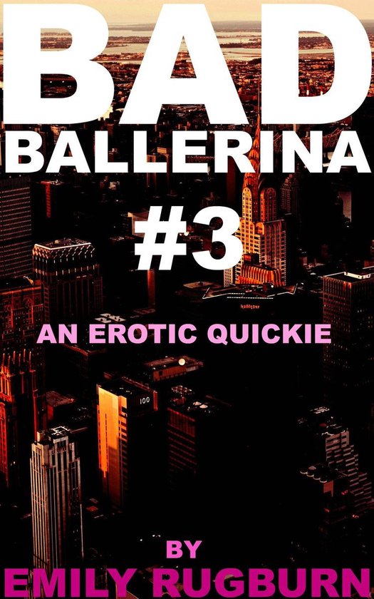 Bad Ballerina 3 - Bad Ballerina 3 - cover