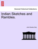 Indian Sketches and Rambles.