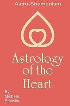 Astrology Of The Heart