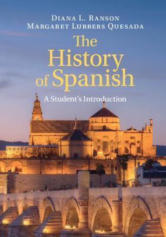 The History of Spanish 9781107144729 Diana L. Ranson Boeken