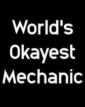 World's Okayest Mechanic