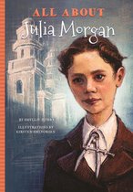 All About - All About Julia Morgan