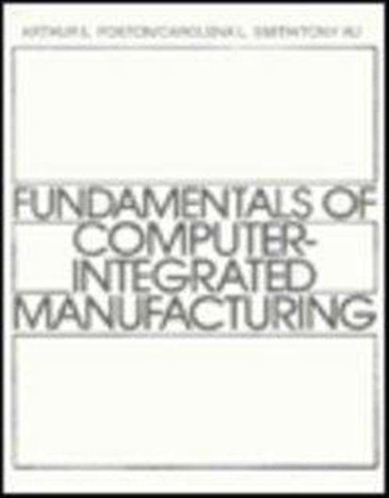 Fundamentals of Computer Integrated Manufacturing 9780133330717