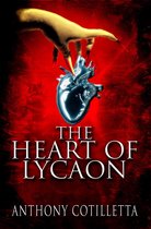 The Heart of Lycaon