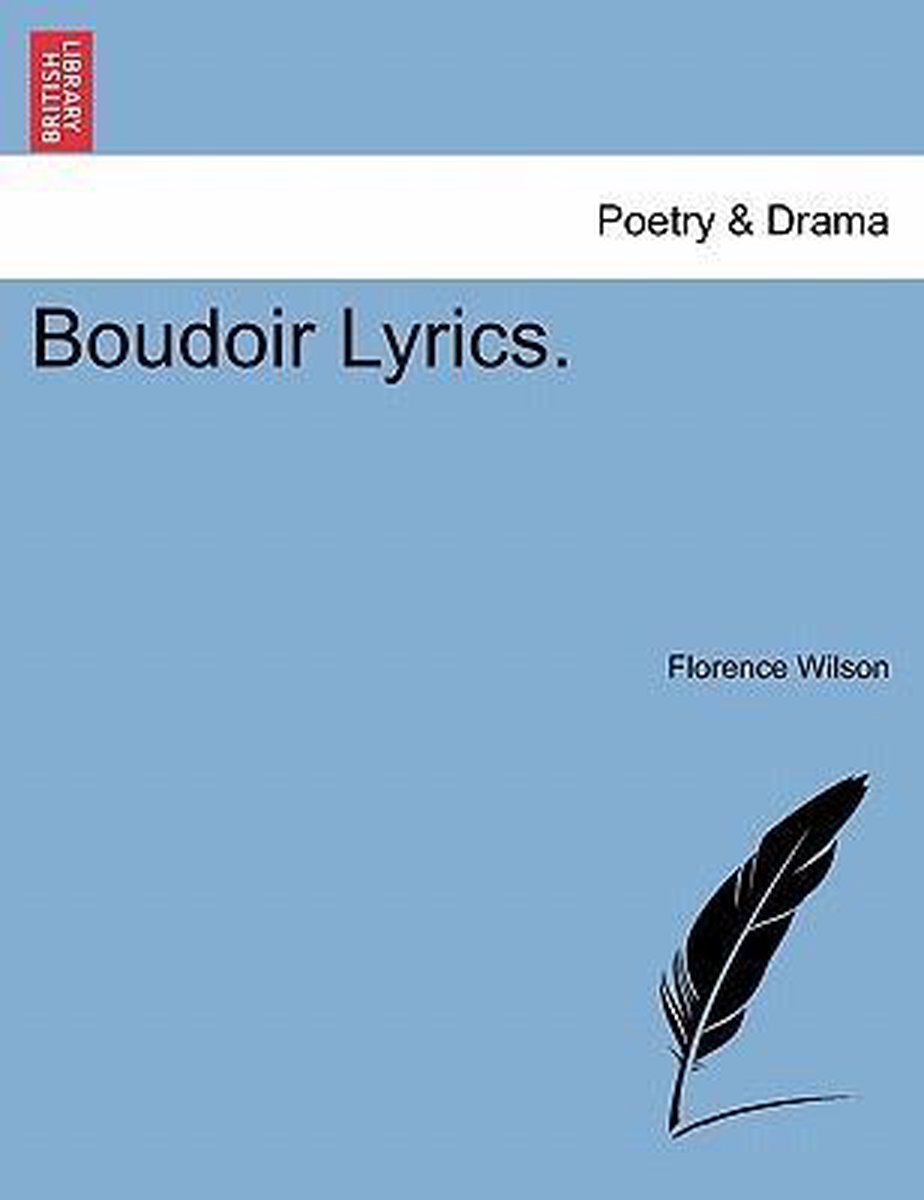 Boudoir Lyrics. - Florence Wilson