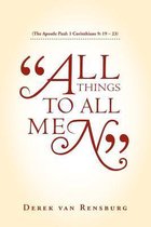 "All Things To All Men"