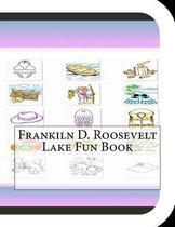 Frankiln D. Roosevelt Lake Fun Book