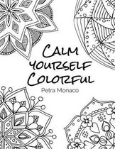 Calm yourself Colorful