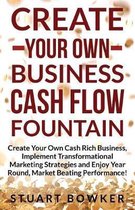 Create Your Own Business Cash Flow Fountain