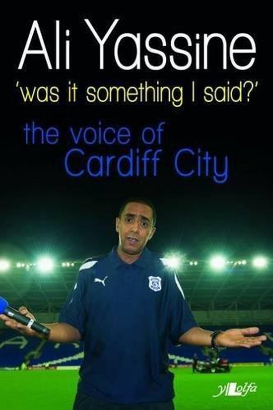Was It Something I Said? - The Voice of Cardiff City - cover