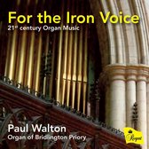 For The Iron Voice - 21St Century Organ Music