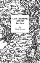 Scots-Irish Links 1575-1725 Part 3