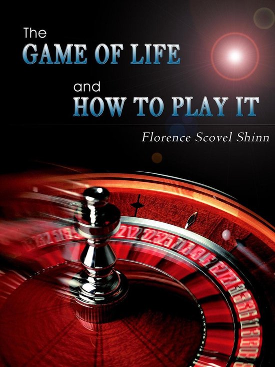 The Game of Life And How To Play It - cover