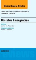 Obstetric Emergencies, An Issue Of Obstetrics And Gynecology