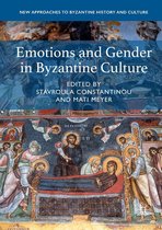 New Approaches to Byzantine History and Culture - Emotions and Gender in Byzantine Culture