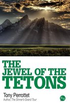 The Jewel of the Tetons