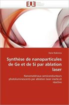 Synth�se de Nanoparticules de GE Et de Si Par Ablation Laser