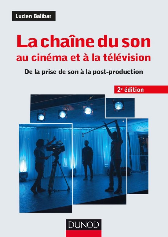 La chaîne du son au cinéma et à la télévision - 2e éd. - cover