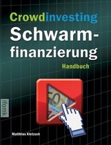 Crowdinvesting Schwarmfinanzierung