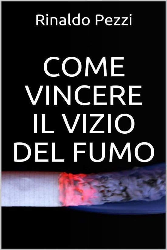 Come vincere il vizio del fumo - cover